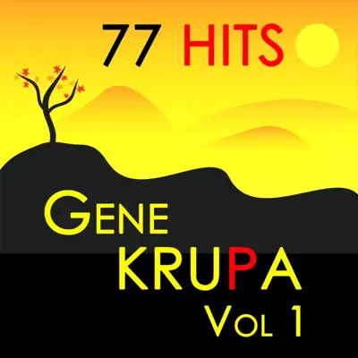 77 Hits : Gene Krupa Vol 1 - Gene Krupa 77 Hits : Gene Krupa Vol 1 - Gene Krupa