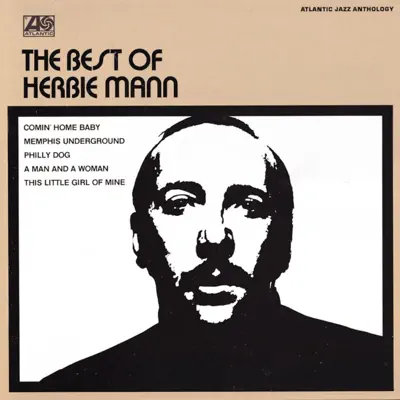 The Best of Herbie Mann - Herbie Mann The Best of Herbie Mann - Herbie Mann