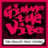 Gimme the Vibe - EP album lyrics, reviews, download