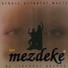 Yeni Mezdeke (New Mezdeke)