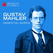 Gustav Mahler - Essential Works artwork