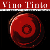 Vino Tinto (Tin Jazz Latin) - Vino Tinto