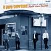 A Love Supreme - The Legacy of John Coltrane