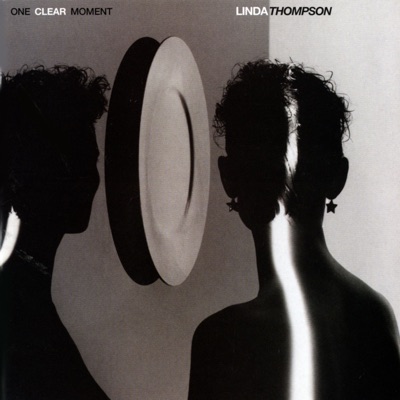 One Clear Moment - Linda Thompson