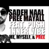 Sadeh Naal (feat. Push) - Single album lyrics, reviews, download