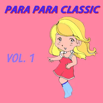 Para Para Classic Vol.1 by Various Artists album reviews, ratings, credits