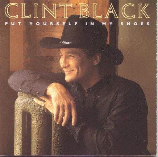 Art for Put Yourself In My Shoes by Clint Black
