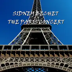 The Paris Concert - Sidney Bechet