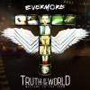 Evermore - Hey Boys and Girls (Truth of the World, Pt. 2)