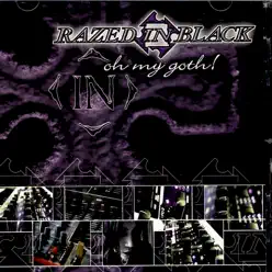 Oh My Goth! - Razed In Black