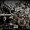 Stream & download Slim Thug Presents Outlaw Wayz - The Album Before the Album