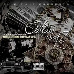 Slim Thug Presents Outlaw Wayz - The Album Before the Album - Boss Hogg Outlawz Slim Thug Presents Outlaw Wayz - The Album Before the Album - Boss Hogg Outlawz