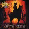 Infernal Eternal (Live) album lyrics, reviews, download