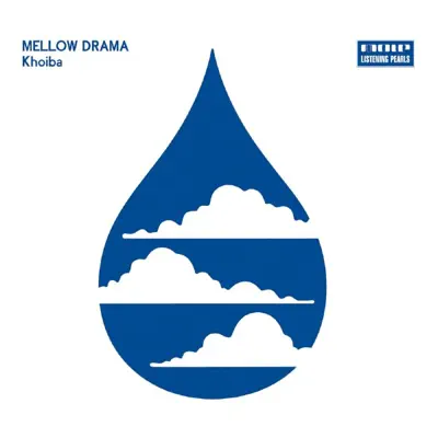 Mellow Drama - Khoiba