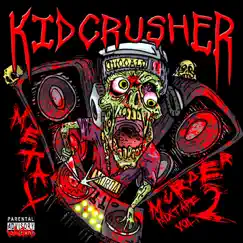 Metal Murder Mixtape Vol. 2 by KidCrusher album reviews, ratings, credits