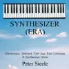 Stream & download Synthesizer (Era) - Electronica, Ambient, New Age, Easy Listening & Synthesizer Music