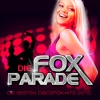 Die Fox Parade - Die besten Discofox - Hits 2010