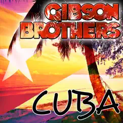 Cuba by Gibson Brothers album reviews, ratings, credits