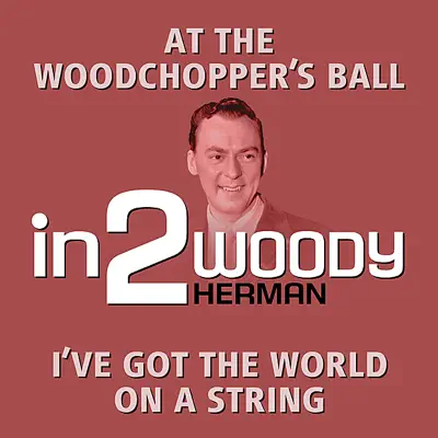 in2Woody Herman - Volume 1 - Single - Woody Herman