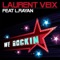 We Rockin (Laurent Delage Remix) - Laurent Veix lyrics