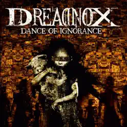 Dance of Ignorance - Dreadnox