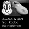 The Nighttrain (feat. Kadoc) album lyrics, reviews, download