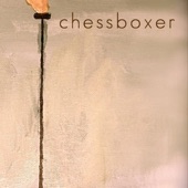 Chessboxer - Mokey Likes a Wet Foot