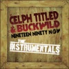 Nineteen Ninety Now (The Instrumentals)