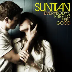 Everybody's Free to Feel Good - EP by Sun Tan album reviews, ratings, credits