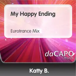My Happy Ending (Eurotrance Mix) - Single - Katty B My Happy Ending (Eurotrance Mix) - Single - Katty B