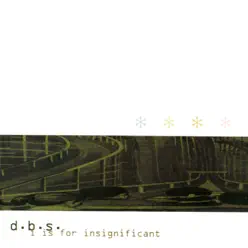 I Is for Insignificant - D.B.S.