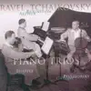 Rubinstein Collection, Vol. 25: Ravel: Trio in A Minor - Tchaikovsky: Trio in A Minor, Op. 50 album lyrics, reviews, download