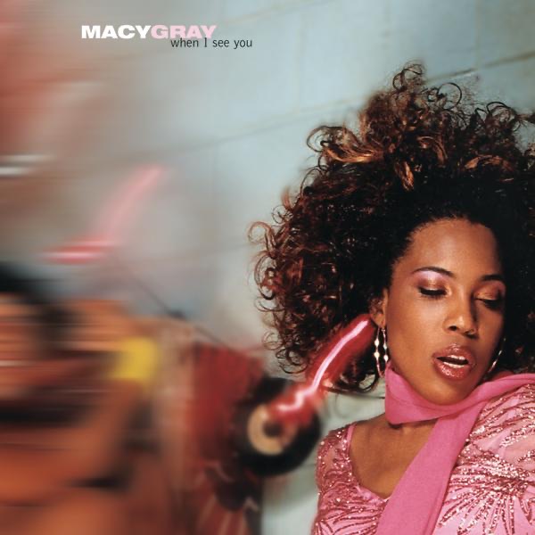 When I See You - EP - Macy Gray