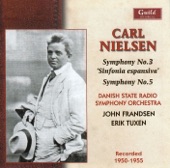 Carl Nielsen (1857-1931) - Symphony No.3, Op. 27 & No.5, Op.50