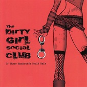 The Dirty Girl Social Club - Somebody's Watching Me