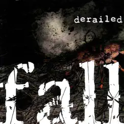 Fall by Derailed album reviews, ratings, credits