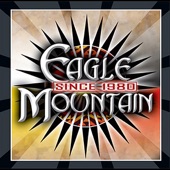 Eagle Mountain - Straight Song 1