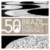 Brazil Chill Out Essentials, 2011