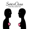 Love Will Guide You (Remixes) - EP album lyrics, reviews, download