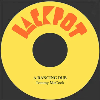 A Dancing Dub - Single - Tommy McCook