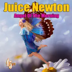Angel Of The Morning (Re-Recorded / Remastered) by Juice Newton album reviews, ratings, credits