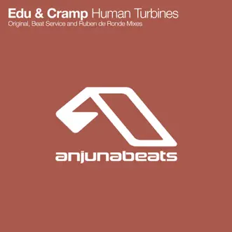 Human Turbines (Original Mix) by EDU & Cramp song reviws