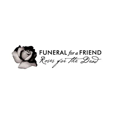 Roses for the Dead / 10.45 Amsterdam Conversations - Single - Funeral For a Friend