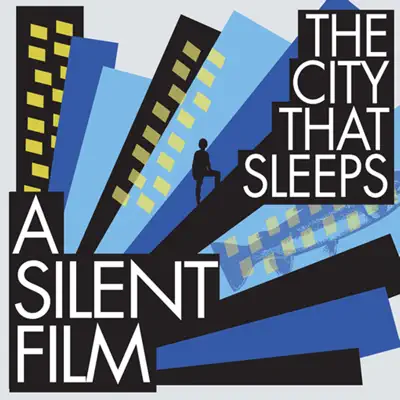 The City That Sleeps - A Silent Film