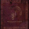 Woolgather - Bread and Circuses