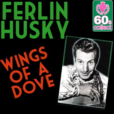 Wings of a Dove - Single - Ferlin Husky