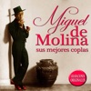 Miguel de Molina. Sus Mejores Coplas. Grabaciones Originales