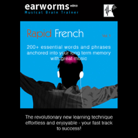 Earworms Learning - Rapid French: Volume 1 (Unabridged) artwork