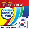 Stream & download Tribute to the World Cup: South Korea