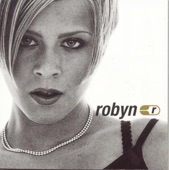 Robyn - Do You Know (What It Takes) (1997)